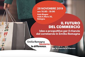 Il futuro del commercio in Emilia-Romagna, convegno a Bologna