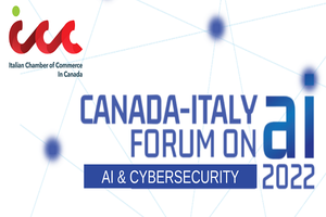 Forum Canada-Italia con i grandi esperti di intelligenza artificiale e cybersecurity